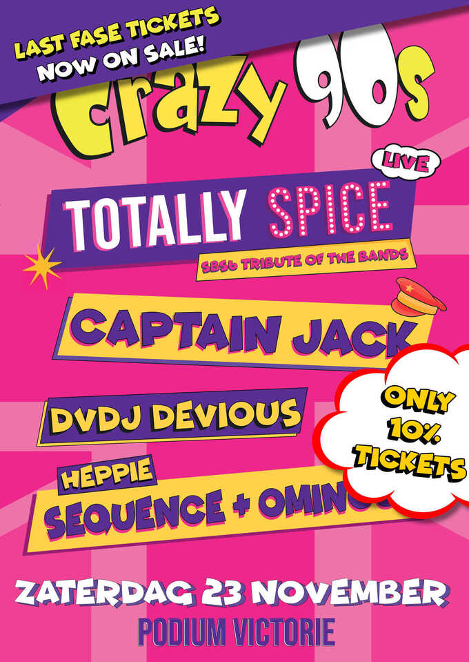 CRAZY 90s Live: TOTALLY SPICE 